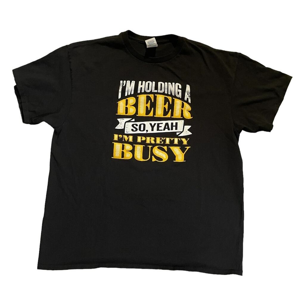 Delta T-Shirt Unisex XL Im Holding A Beer So Yeah Im Busy Graphic Tee Black